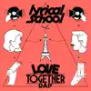 lyrical school - Love Together Rap - Single