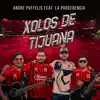 Andre Puffelis - Xolos de Tijuana (feat. La Procedencia) - Single